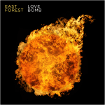 East Forest - Love Bomb - cover